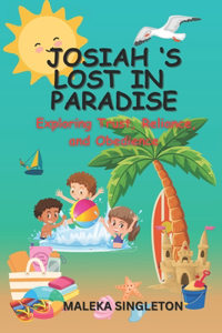 Josiah 'S lost in Paradise