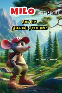 MILO the Mouse and His Amazing Adventures
