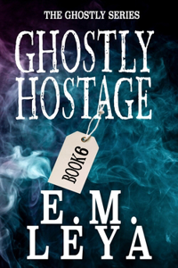 Ghostly Hostage