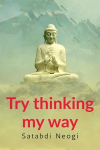 Try thinking my way