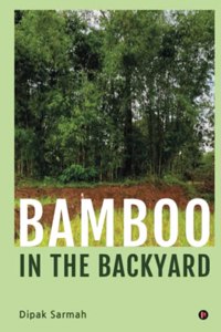 BAMBOO IN THE BACKYARD