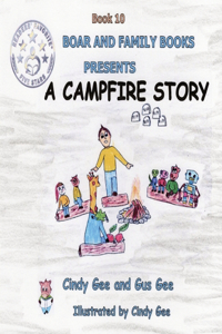 Campfire Story: Book 10