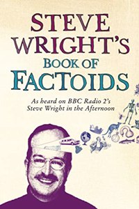 Steve Wrightâ€™s Book of Factoids