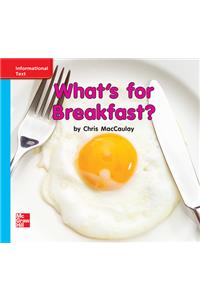 Reading Wonders Leveled Reader What's for Breakfast?: On-Level Unit 9 Week 3 Grade K