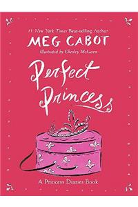 Perfect Princess: A Princess Diaries Book