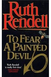 To Fear A Painted Devil