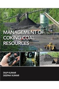 Management of Coking Coal Resources