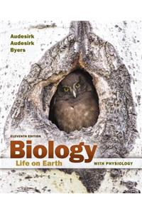 Biology: Life on Earth with Physiology Plus Mastering Biology with Pearson Etext -- Access Card Package