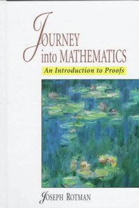 A Journey into Mathematics: An Introduction to Proofs