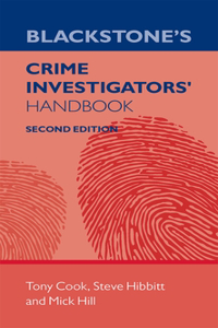 Blackstone's Crime Investigator's Handbook