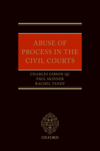 Abuse of Process in the Civil Courts