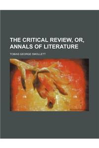 The Critical Review, Or, Annals of Literature