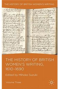 History of British Women's Writing, 1610-1690