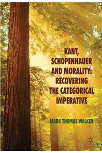 Kant, Schopenhauer and Morality