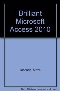 Brilliant Microsoft Access 2010