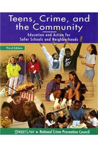 Teens, Crime, and the Community