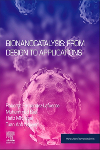 Bionanocatalysis: From Design to Applications