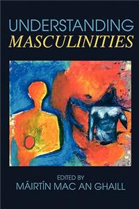 Understanding Masculinities