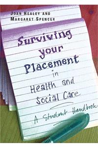 Surviving Your Placement in Health and Social Care