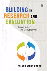 Building in Research and Evaluation