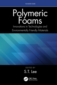 Polymeric Foams