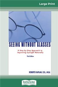 Seeing Without Glasses