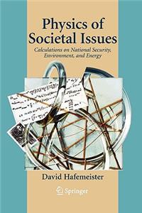 Physics of Societal Issues: Calculations on National Security, Environment, and Energy