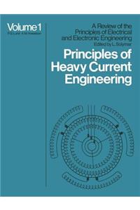 Principles of Heavy Current Engineering