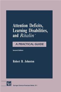 Attention Deficits, Learning Disabilities, and Ritalin(tm)