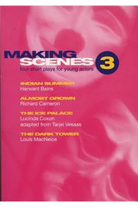 Making Scenes 3