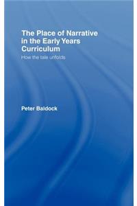 The Place of Narrative in the Early Years Curriculum