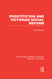 Prostitution and Victorian Social Reform