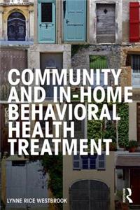 Community and In-Home Behavioral Health Treatment