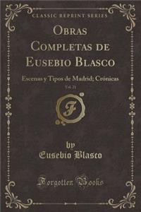 Obras Completas de Eusebio Blasco, Vol. 21