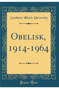 Obelisk, 1914-1964 (Classic Reprint)