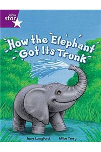 Rigby Star Independent Year 2 Purple Fiction How The Elephant Got Its Trunk Single