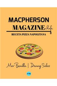 Macpherson Magazine Chef's - Receta Pizza Napolitana