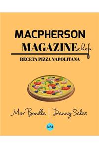 Macpherson Magazine Chef's - Receta Pizza Napolitana