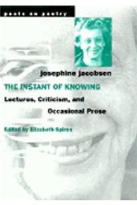 Instant of Knowing: Lectures, Criticism, and Occasional Prose