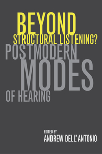 Beyond Structural Listening?