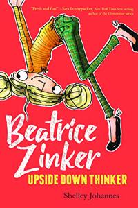 Beatrice Zinker, Upside Down Thinker