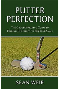 Putter Perfection