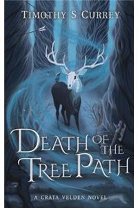 Death of the Tree Path