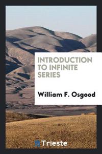 Introduction to Infinite Series