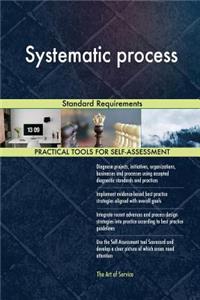 Systematic process Standard Requirements