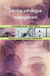 Service catalogue management A Complete Guide - 2019 Edition