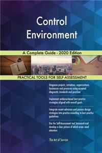 Control Environment A Complete Guide - 2020 Edition