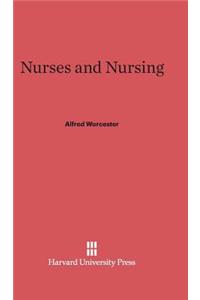 Nurses and Nursing