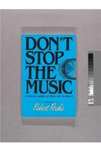 Dont Stop the Music