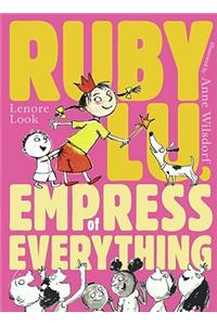 Ruby Lu, Empress of Everything